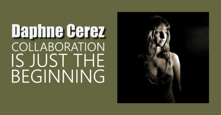 Daphne Cerez – Collaboration is Just the Beginning